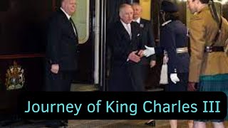 Journey of King Charles III