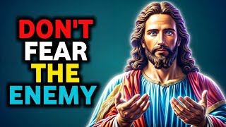 God Message : Don't Fear the Enemy | God Says | God Message Today | Gods Message Now | Holy Echoes