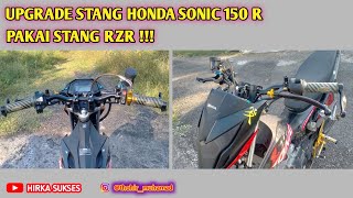 Upgrade Stang Honda Sonic Menggunakan Stang RZR