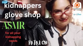 [ASMR] KIDNAPPERS GLOVE SHOP , personal attention , gloves hand movements