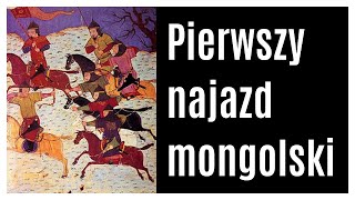 Pierwszy najazd Mongołów/Najazdy tatarskie