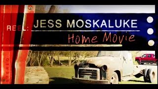 Jess Moskaluke: Home Movie - Part 2