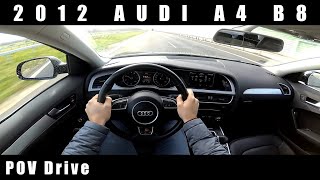 2012 Audi A4 B8 - POV Drive