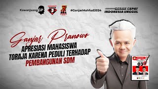 GANJAR PRANOWO APRESIASI MAHASISWA TORAJA KARENA PEDULI TERHADAP PEMBANGUNAN SDM