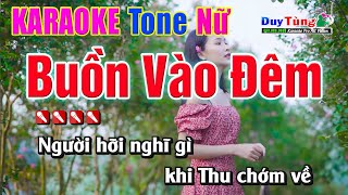 Buồn Vào Đêm || Karaoke - Tone Nữ || Nhạc Sống Duy Tùng