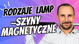 🔎 Czy znasz te 3 rodzaje lamp❓ Szynoprzewód magnetyczny DomenoLed. Luminis.pl lampy Kraków