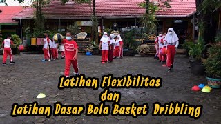 Materi PJOK || Latihan Flexibilitas dan Latihan Dasar Bola basket (Dribbling) SDN PENGAMBANGAN 5 Bjm