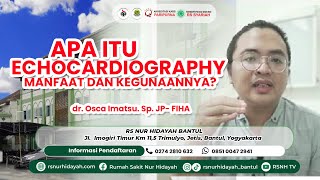 REELS APA ITU ECHOCARDIOGRAPHY, MANFAAT DAN KEGUNAANNYA