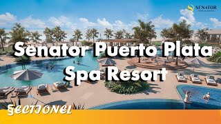 Senator Puerto Plata Spa Resort