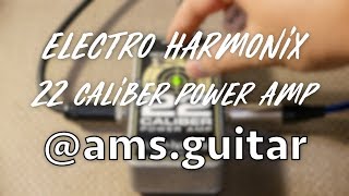 Electro Harmonix EHX 22 Caliber Power Amp | @ams.guitar