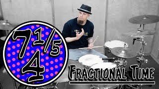 (7⅕)/4 Fractional Time Signature on DRUMS!