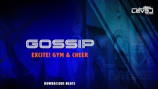 Excite! Gym & Cheer Gossip 2024 2025