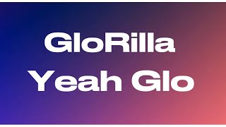 GloRilla - Yeah Glo! (Lyrics)