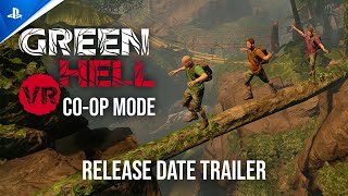 Green Hell VR - Co-Op Mode - Release Date Trailer | PS VR2 Games