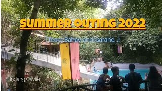 Summer Outing 2022/Team Bahay & Garahe...