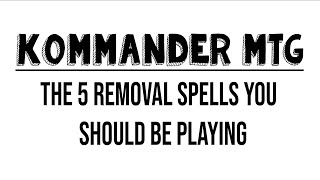 5 Removal Spells You Should Be Playing