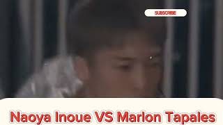 Marlon tapales VS Naoya Inoue