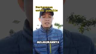 Pertanyaan untuk penulis #penulis #penulispemula #tipsmenulis #menjadipenulis