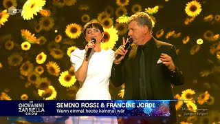 Semino Rossi & Francine Jordi - Wenn einmal heute keinmal wär - | Die Giovanni Zarrella Show