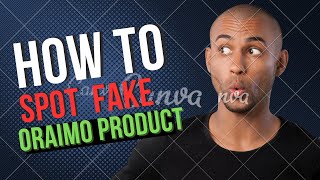 How To SPOT FAKE ORAIMO PRODUCT