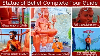 Statue of belief full itinerary| Bungee from INDIA's 2nd highest point| world's tallest Shiva statue