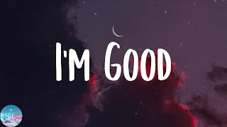 David Guetta - I'm Good (Blue) (Lyrics)