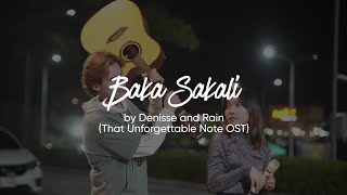 Baka Sakali by Denisse & Rain (That Unforgettable Note OST) Lyrics