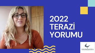 TERAZİ BURCU 2022 YILI YORUMU