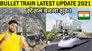 BULLET TRAIN LATEST UPDATE OF 2021 || AHMEDABAD - MUMBAI BULLET TRAIN ||