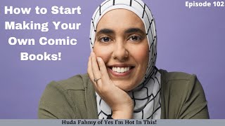 The Young and Muslim Podcast Ep.102- Yes I'm Hot In This with Huda Fahmy