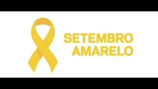 COMO SURGIU O SETEMBRO AMARELO E QUAL O OBJETIVO?