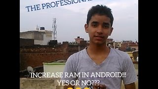 Increase The RAM Of Your Smartphone!!!True Or Not??? ||ZERUS-THE PROFESSIONALS