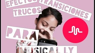 "15 efectos, transiciones, trucos para musical.ly" Nina-Just Watch It!!!