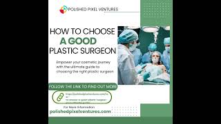 How to choose a good plastic surgeon #plasticsurgeon #bodygoals #surgery #surgeryday