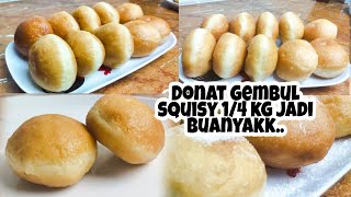 IDE JUALAN DONAT GEMBUL mirip SQUISY 1/4 KG JADI 19 PCS EMPUK & LEMBUT