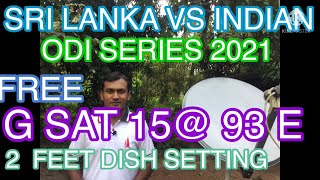 SEE SATELLITE TV SRI LANKA VS  INDIAN   ODI SERIES