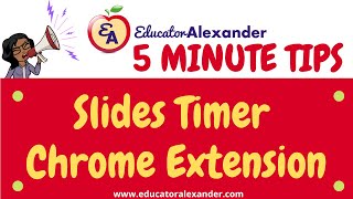 Slides Timer Chrome Extension