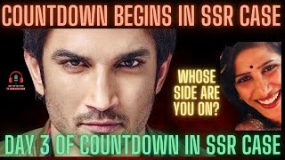 Day 3: Countdown Begins in #SSR Case | Priyanka Di Being Targeted Again | Whose Side Are U? #SSRians