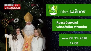 Rozsvěcování vánočního stromku v Lačnově 29. 11. 2020