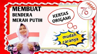 Membuat Bendera Merah Putih dari Kertas Origami with Bu Ifa