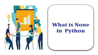 What is None in Python