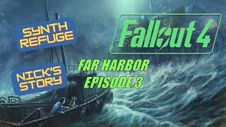 Fallout 4: Far Harbor - Episode 3