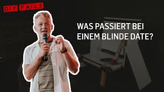 ICF Berlin | DIY FAILS (2/6) | Was passiert bei einem Blind Date?