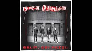 Klasse Kriminale - Belin, Dei Pazzi! (2024) FULL ALBUM