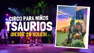 ¡UN CIRCO DE DINOSAURIOS! 🦖🎪 | Mi experiencia en el CIRCO TSAURIOS 2023 ¿Vale la pena? 🤔