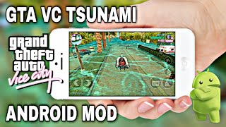 GTA Vice City Tsunami Mod for Android | GTA VC Tsunami(Flood) Mod Android | GTA VC New Mods Android