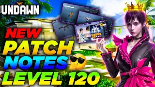 UNDAWN LVL 120 Patch Notes Full review | undawn level 120 | undawn new update lvl 120