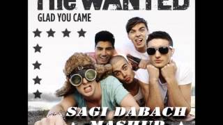 The Wanted - Glad You Came (Sagi Dabach MashUp)