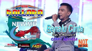 Benalu Cinta - Gerry Mahesa | New Pallapa Pekalongan New.Me 2022