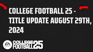 AMAZING PATCH FROM EA! College Football 25 Update Notes!